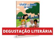 Bem-Te-Vi - Em Voo - Viver o Amor de Deus - 2021/2 (Degustao)