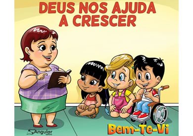 Bem-Te-Vi, Deus nos ajuda a crescer