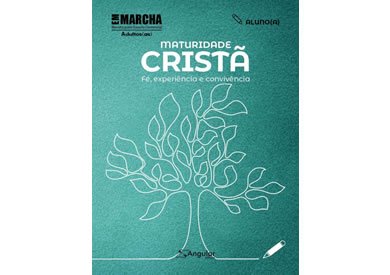 Em Marcha - Aluno(a) - Maturidade Crist