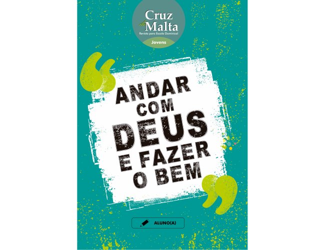 Cruz de Malta (Aluno/A) - Andar Com Deus E Fazer O Bem - 2018/1