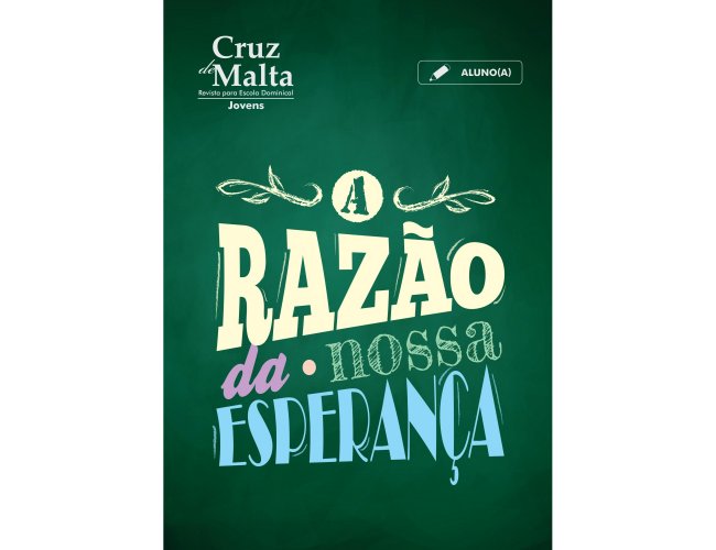 Cruz De Malta (Aluno/A) - Razo da Nossa Esperana - 2018/2