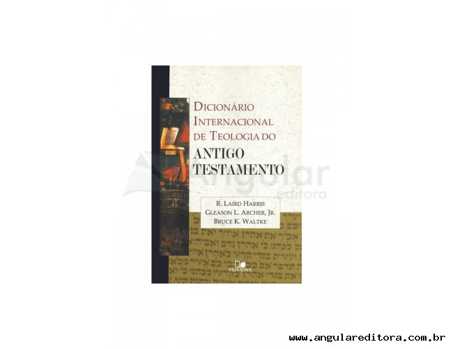 Dicionário internacional de teologia do Antigo Testamento