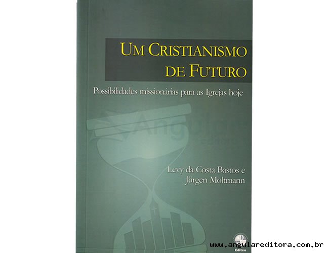 Um Cristianismo de Futuro