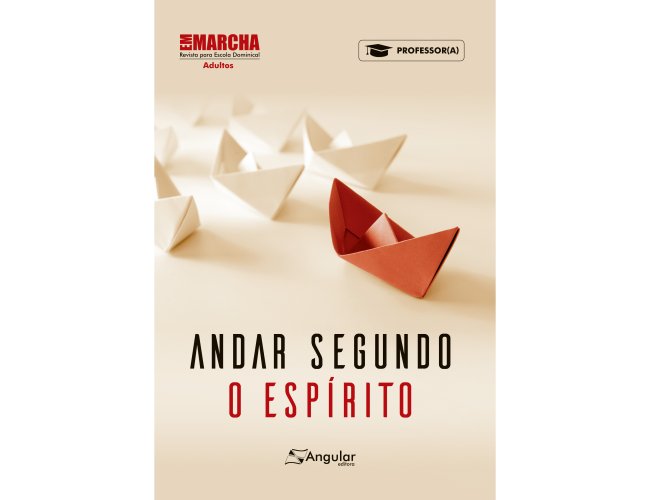 Em Marcha (Aluno/A) - Andar Segundo o Esprito - 2018/1