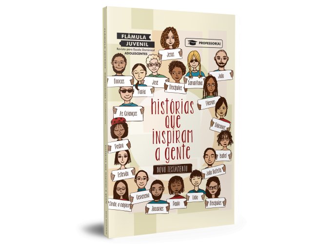 Flmula Juvenil - (Professor/A) - Histrias Que Inspiram - NT 2019/2