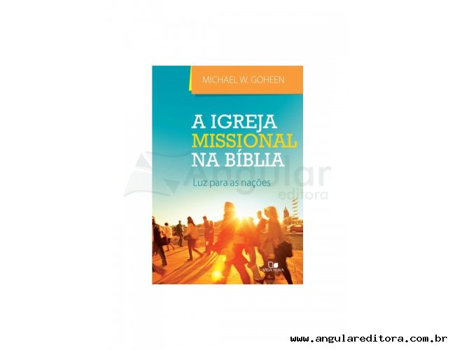 A Igreja Missional na Bblia